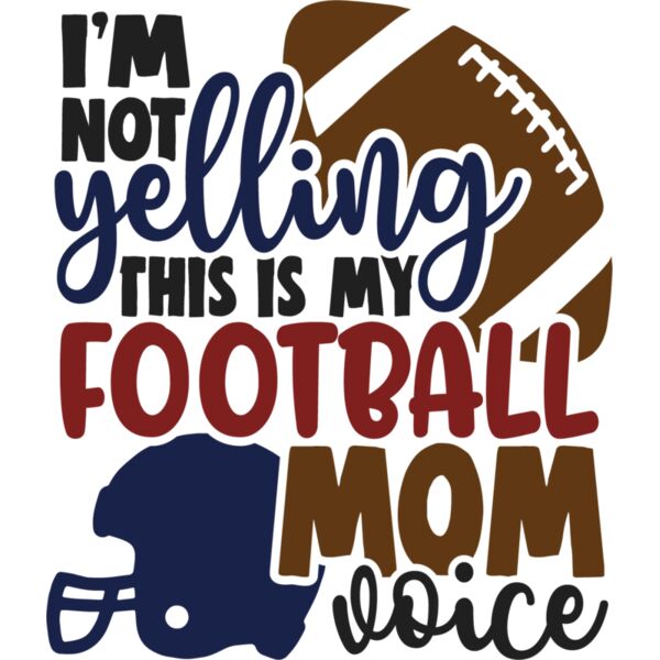 I m not yelling this is my football mom voice Thumbnail