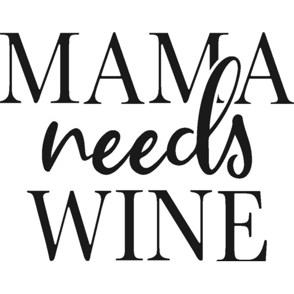 MamaNeedsWine2 Thumbnail