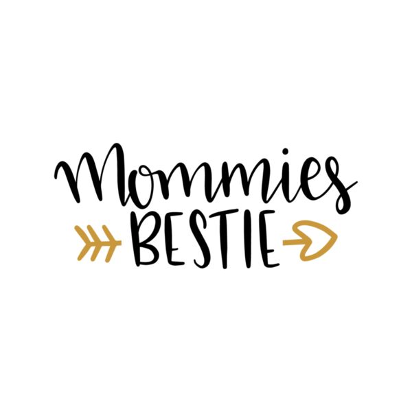 Mommies Bestie  Thumbnail