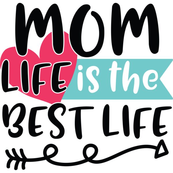 Mom Life is the Best Life Thumbnail