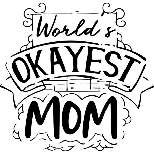 worlds okayest mom Thumbnail