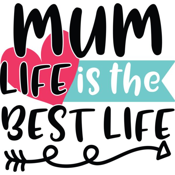 Mum Life is the Best Life Thumbnail