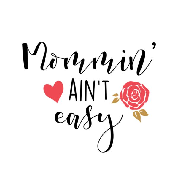 Mommin  Ain t Easy  Thumbnail