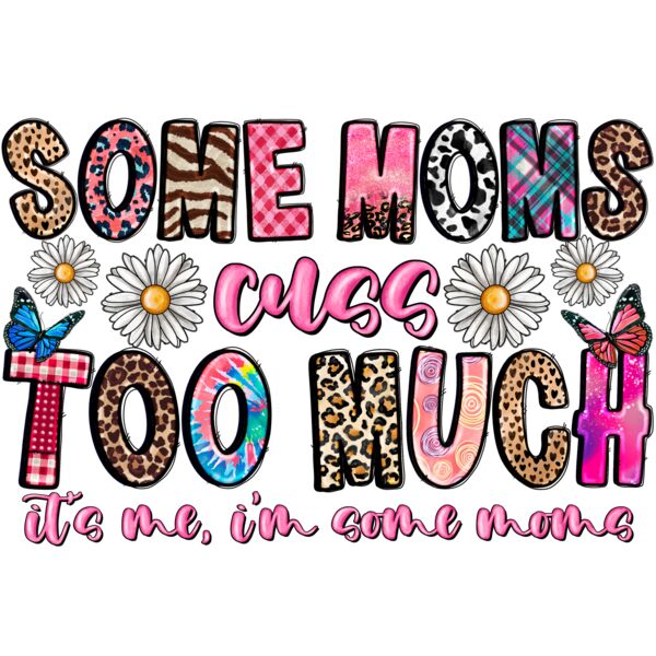 SomeMomsCussTooMuchItsMeImSomeMoms Thumbnail