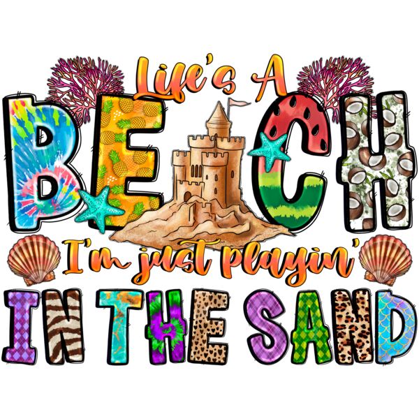 LifeBeachImJustPlayinInTheSand Thumbnail