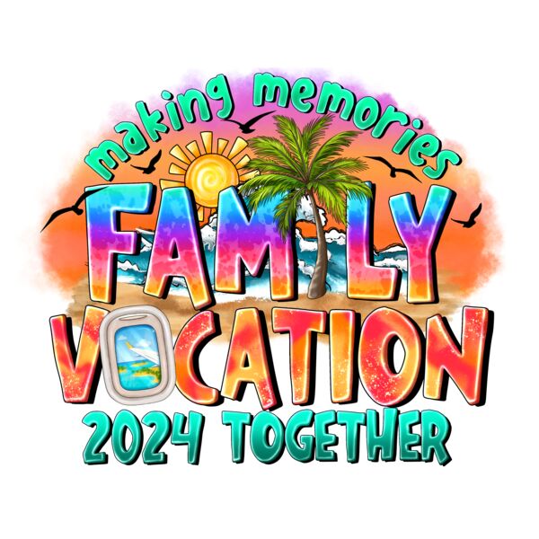 MakingMemoriesFamilyVacation2024Together Thumbnail