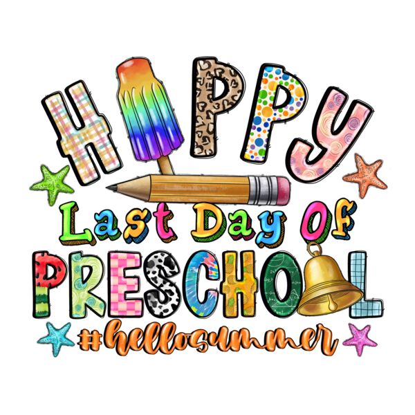 HappyLastDayOfPreschoolHelloSummer Thumbnail