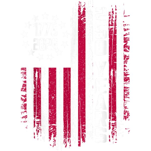 250 American Anniversary USA 250th Independence Day 2026 T Shirt Thumbnail