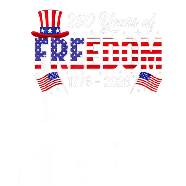 250 Years American 1776 2026 250th USA Birthday 4th of July T Shirt  3  Thumbnail