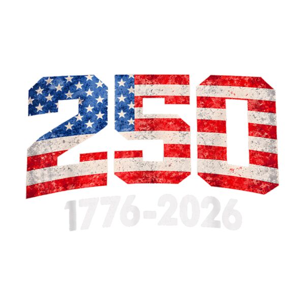 250 Years American Flag 1776 2026 250th Anniversary USA T Shirt Thumbnail